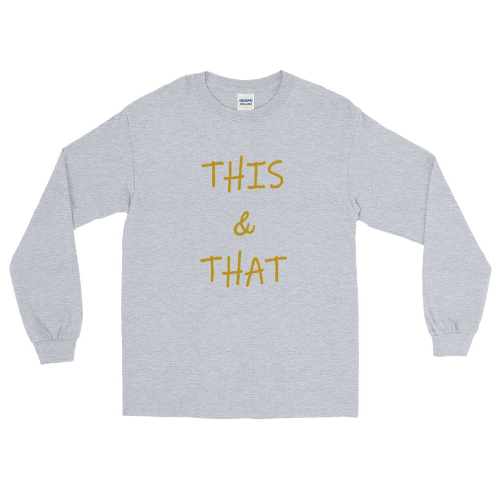 This & That -  Long Sleeve  T Shirt